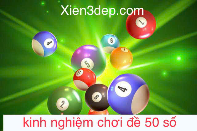 kinh-nghiem-choi-dan-de-50-so-bat-tu-o-moi-thoi-dai