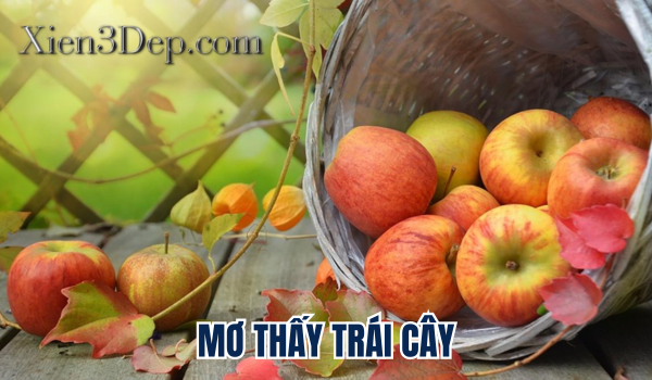 Mơ thấy trái cây