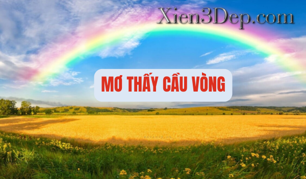 mơ thấy cầu vồng